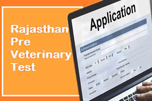 राजस्थान प्री वेटरनरी टेस्ट के लिये ऑनलाइन आवेदन शुरू राजस्थान प्री वेटरनरी टेस्ट के लिये ऑनलाइन आवेदन शुरू