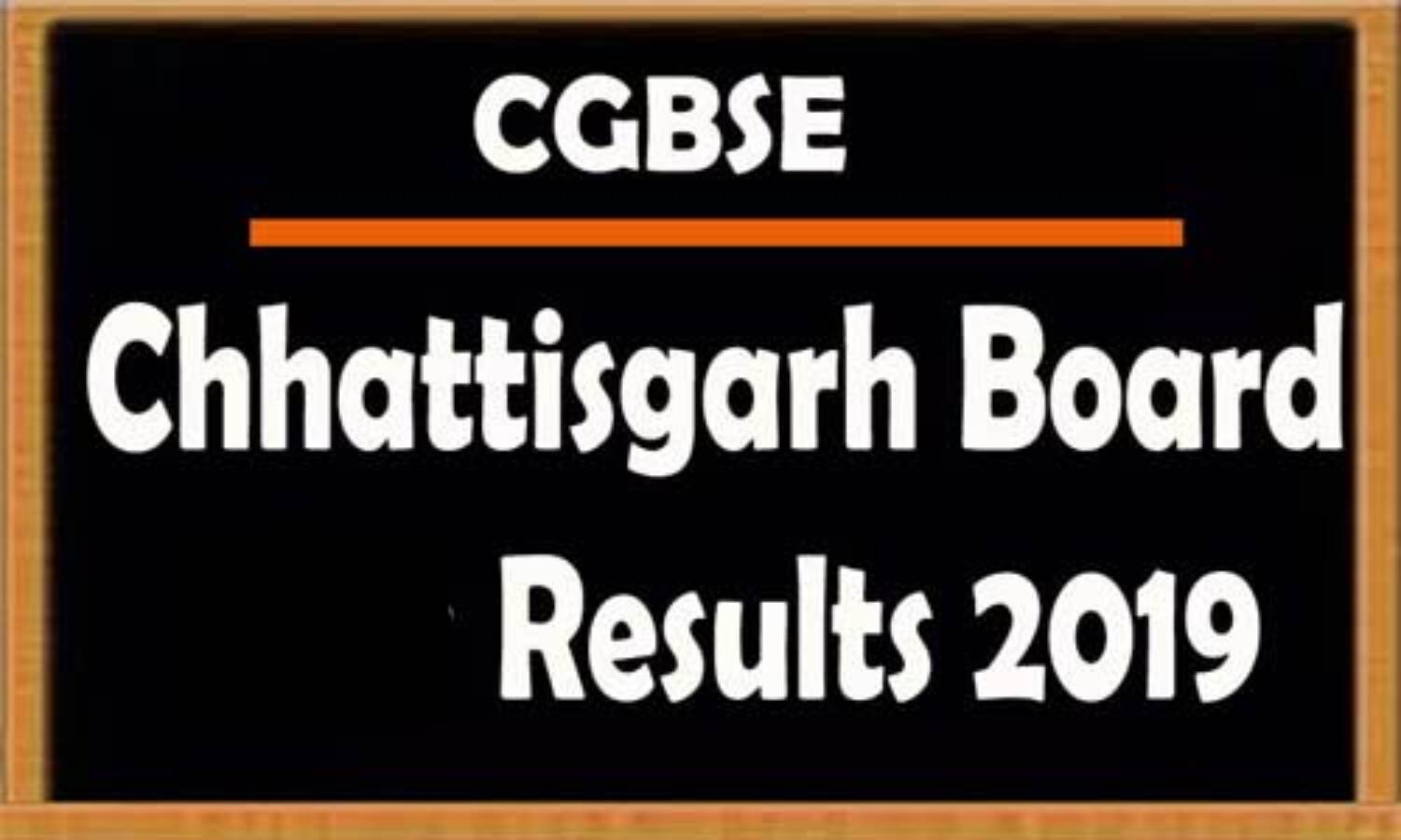 छत्तीसगढ़ बोर्ड 10वीं व 12वीं परीक्षा परिणाम घोषित