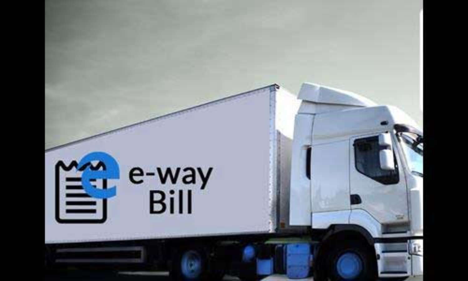 ई-वे बिल की वैधता 30 अप्रैल तक बढ़ी, एआईएमटीसी ने किया स्‍वागत