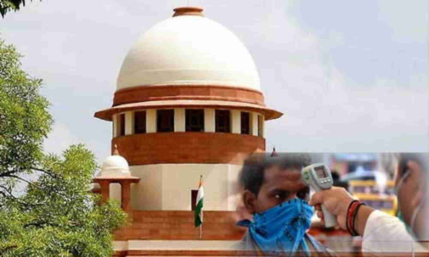 SC से यूपी सरकार ने कहा - दिल्ली में कोरोना के मामलों की वजह से आवाजाही पर रोक