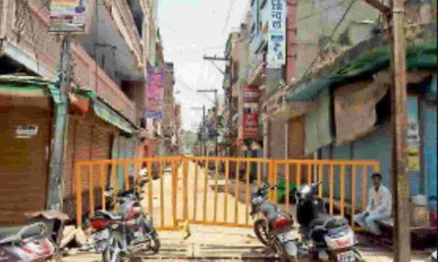 कंटेनमेंट क्षेत्र घोषित होते ही तुरंत होगी बेरीकेटिंग, बाहर निकले तो कार्रवाई