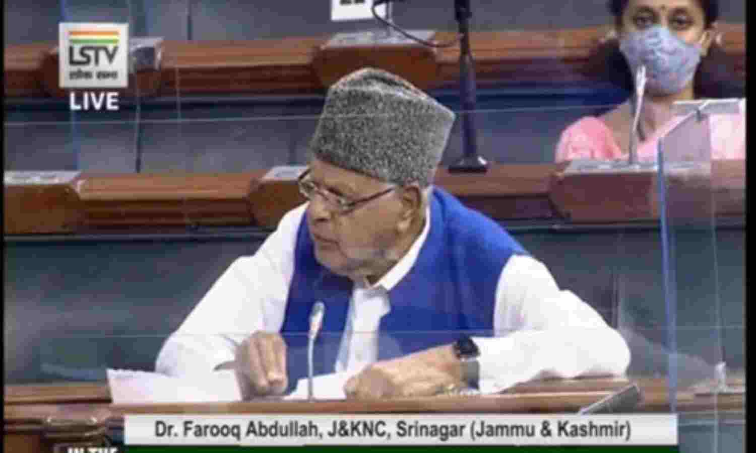 सदन में फारूक अब्दुल्ला ने कहा - चीन की तरह पाकिस्तान से भी हो बात