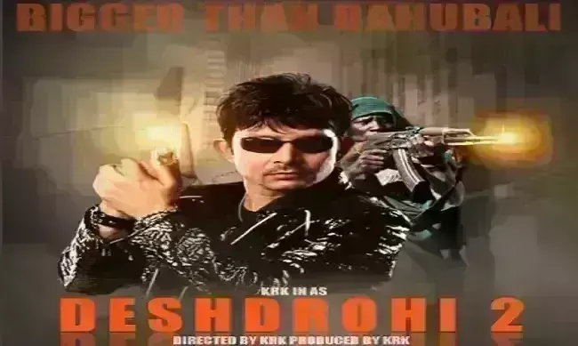 केआरके ने किया देशद्रोही-2 का ऐलान, कहा- बाहुबली से बढ़ी होगी मूवी, बना मजाक