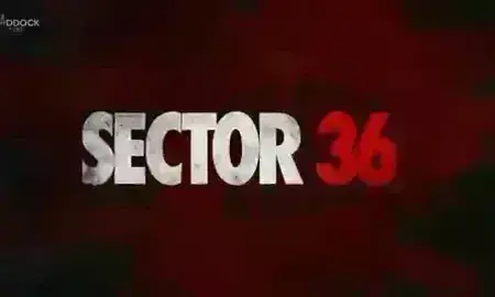 सेक्टर 36 का टीजर रिलीज, इस...सच्ची घटना पर आधारित है मूवी