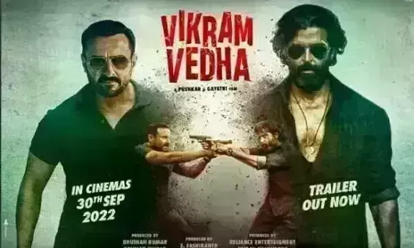 विक्रम -वेधा का एक्शन से भरपूर ट्रेलर जारी, इस...दिन रिलीज होगी फिल्म