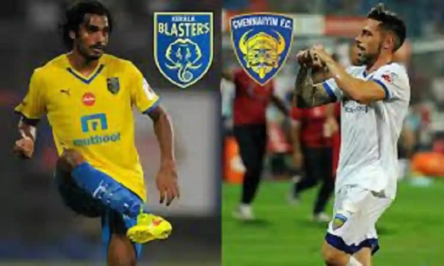 दक्षिण भारतीय प्रतिद्वंद्वियों केरला ब्लास्टर्स और चेन्नइयन एफसी के बीच होगा मुकाबला