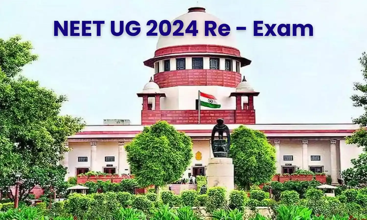 NEET UG 2024 Re Exam