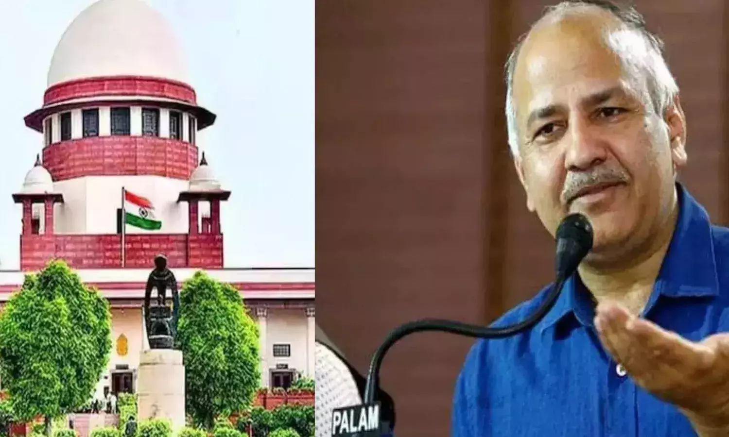 Manish Sisodia gets relaxation in Bail Condition from SC