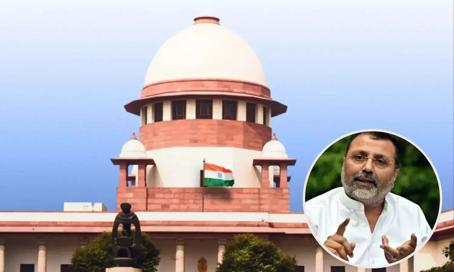 निशिकांत दुबे के खिलाफ सुप्रीम कोर्ट में याचिका मंजूर, SC कहा - AG के समक्ष मामला दर्ज करें